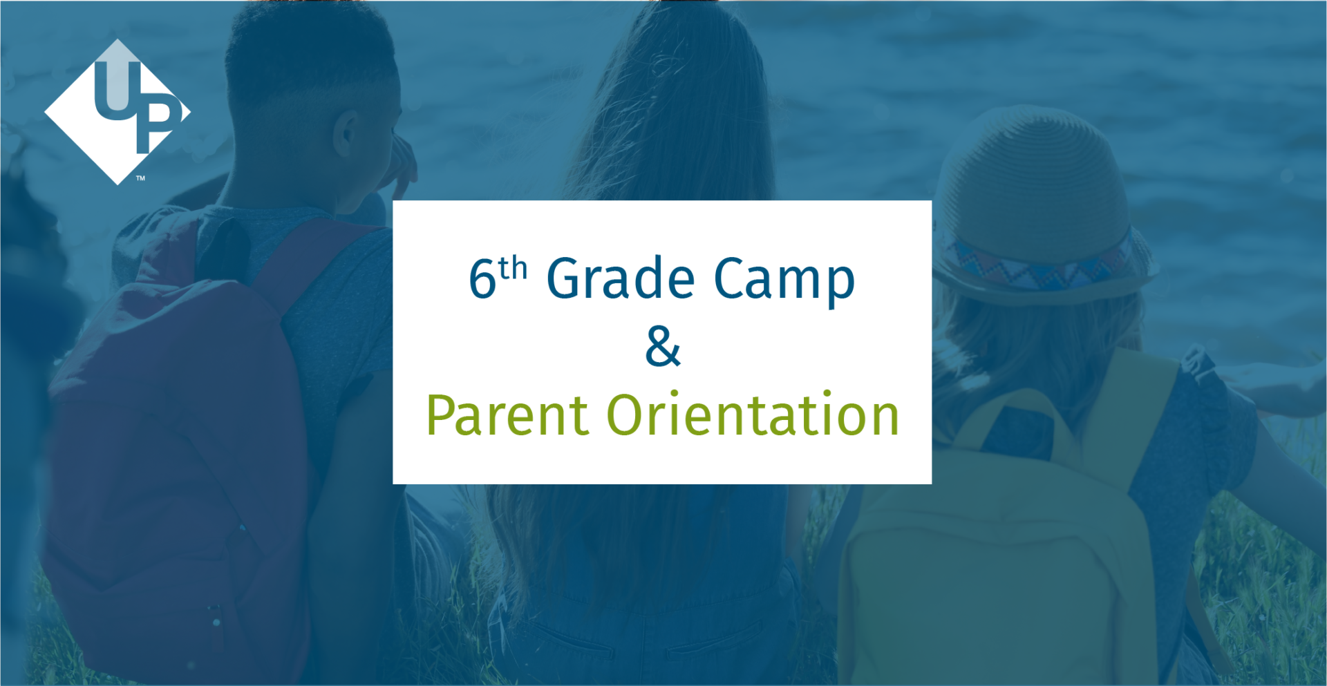 6th Grade Camp & Parent Orientation: What You Need to Know